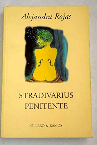 Stradivarius Penitente (9788478951222) by Alejandra Rojas