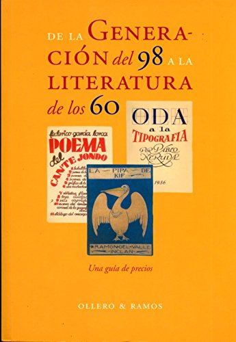 De la generación del 98 a la literatura de los 60 : una guía de precios