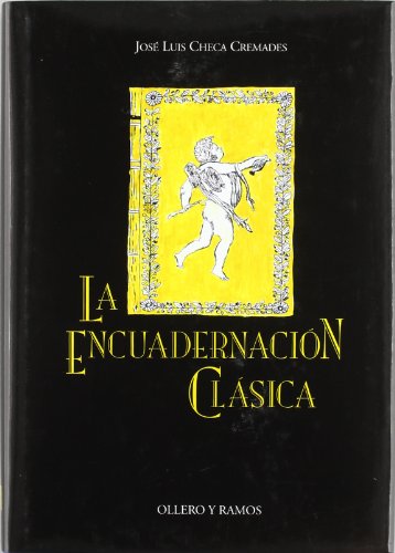 9788478952267: La encuadernacion clasica [Spanish]