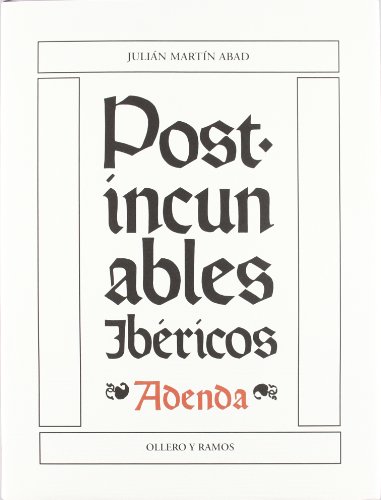 9788478952281: Post-incunables Ibricos (Adenda)