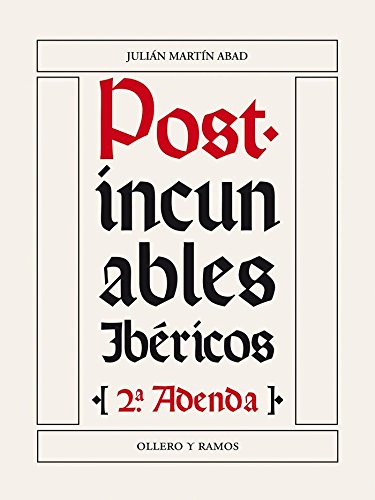 9788478952960: Post-incunables Ibericos (Adenda 2)