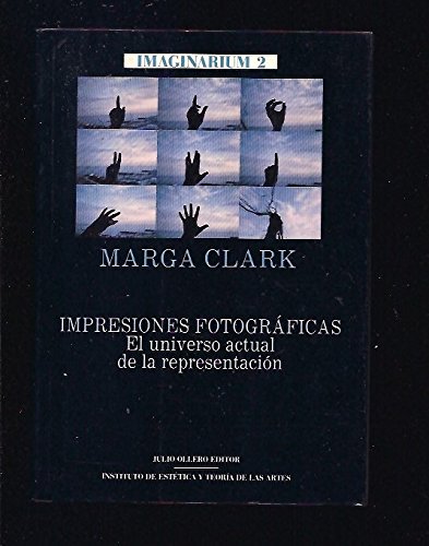 Imagen de archivo de Impresiones Fotographicas: El Universo Actual de la Representacion a la venta por Reuseabook