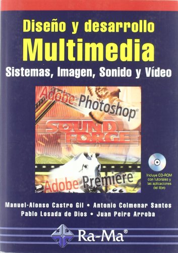 9788478975303: Diseo y desarrollo Multimedia: Sistemas, Imagen y Sonido (Spanish Edition)