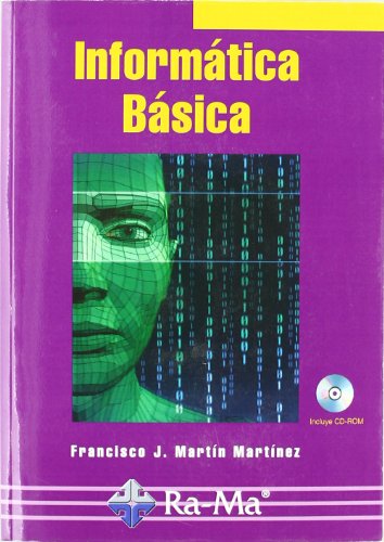 Imagen de archivo de Informtica Bsica. (Spanish Edition)Martin Martinez, Fco. Javier; Ra a la venta por Iridium_Books