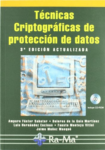 Imagen de archivo de TECNICAS CRIPTOGRAFICAS DE PROTECCION DE DATOS. 3 EDICION ACTUALIZADA. INCLUYE a la venta por Antrtica