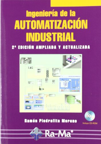 9788478976041: Ingeniera de la Automatizacin Industrial. 2 Edicin ampliada y actualizada. (INFORMATICA GENERAL)