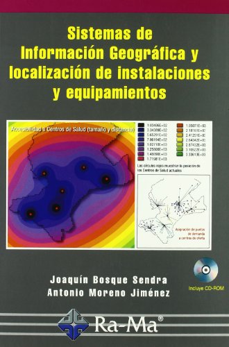 9788478976119: Sistemas de Informacin Geogrfica y localizacin ptima de instalaciones y equipamientos.