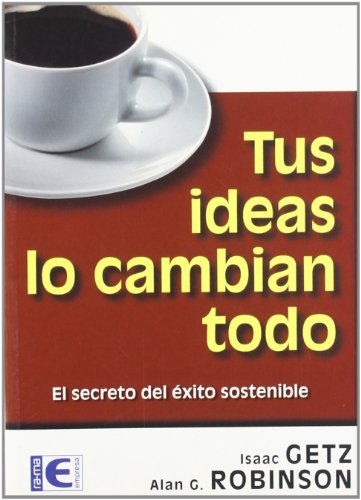 Stock image for Tus ideas lo cambian todo for sale by medimops