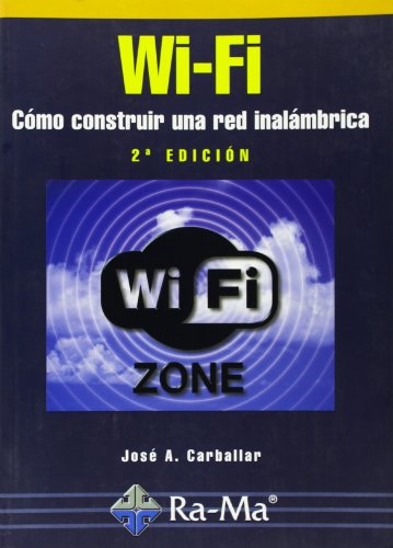 Beispielbild fr Wi-fi. Cmo Construir Una Red Inalmbrica, 2 Edicin. zum Verkauf von Hamelyn