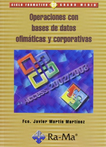 Stock image for Operaciones con bases de datos ofimtMartin Martinez, Fco. Javier; Ra for sale by Iridium_Books