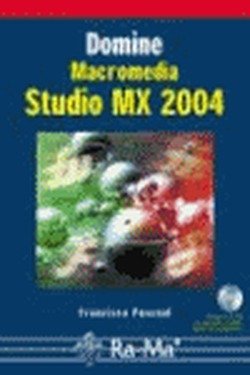 Imagen de archivo de Domine. Macromedia Studio MX 2004 a la venta por Librera 7 Colores