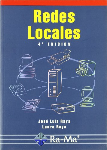 Beispielbild fr Redes Locales, 4 edicin. Raya Cabrera, Jos Luis; Raya Go zum Verkauf von Iridium_Books