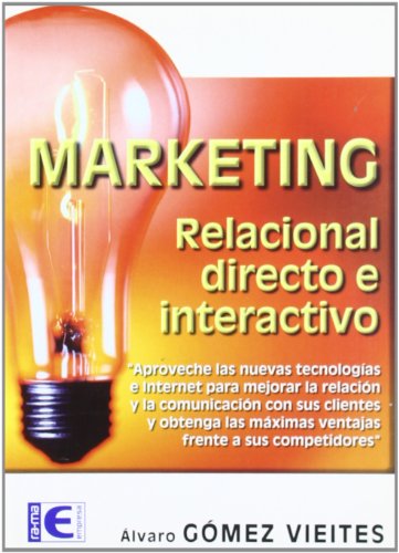 Imagen de archivo de Marketing. Relacional Directo E Interactivo a la venta por Hamelyn