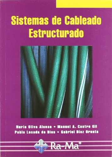 Imagen de archivo de SISTEMAS DE CABLEADO ESTRUCTURADO. a la venta por Zilis Select Books