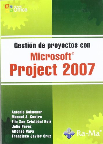 Beispielbild fr Gestin de proyectos con Microsoft Project 2007 zum Verkauf von MARCIAL PONS LIBRERO