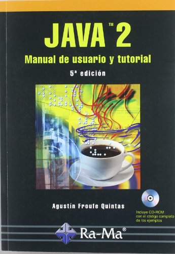 Beispielbild fr Java 2: Manual de Usuario y Tutorial. 5ª Edici n zum Verkauf von ThriftBooks-Atlanta