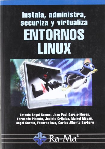 9788478978960: Instala, administra, securiza y virtualiza entornos Linux