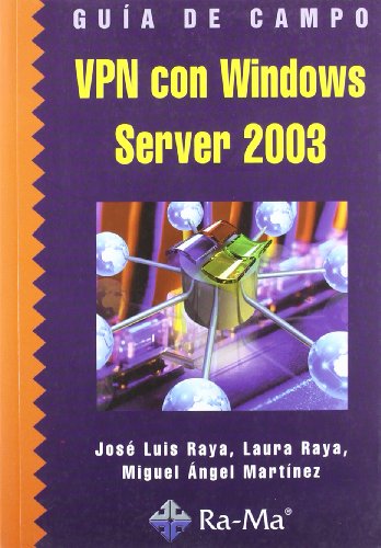 Stock image for Gua de campo de VPN con Windows Server 2003 for sale by medimops