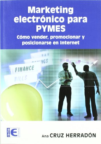 Imagen de archivo de Marketing electrnico para PYMES (SpaCruz Herradn, Ana M. a la venta por Iridium_Books
