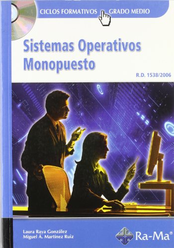 Stock image for Sistemas operativos monopuesto Raya Gonzlez, Laura; Raya Cabre for sale by Iridium_Books