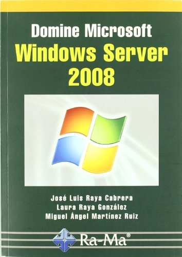 9788478979479: Domine Microsoft Windows Server 2008 (INFORMATICA GENERAL)