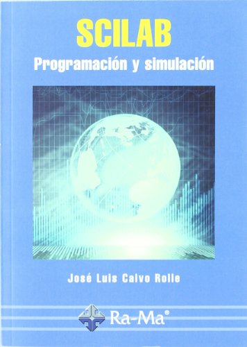 9788478979486: SCILAB. Programacin y Simulacin