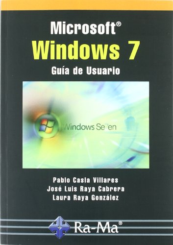 Imagen de archivo de MICROSOFT WINDOWS 7. GUIA DE USUARIO GUA DEL USUARIO a la venta por Zilis Select Books