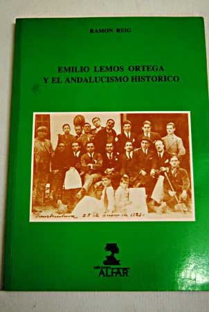 Beispielbild fr Emilio Lemos Ortega y el Andalucismo Histrico zum Verkauf von Hamelyn