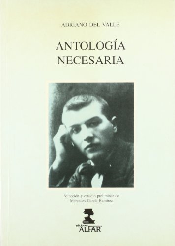 Beispielbild fr Antologi?a necesaria (Serie Ediciones, textos y documentos) (Spanish Edition) zum Verkauf von PAPER CAVALIER UK