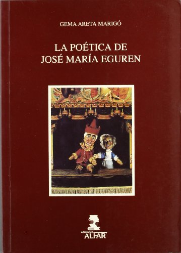 Imagen de archivo de POETICA DE JOSE M. EGUREN (SIN COLECCION) Areta Marigo, Gema a la venta por VANLIBER