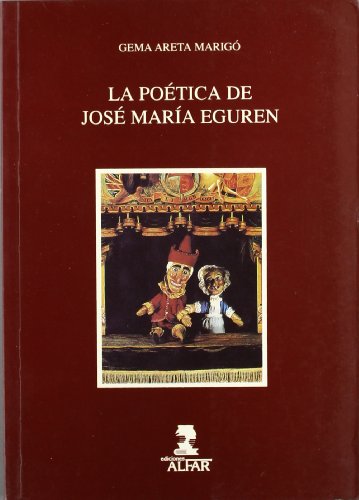 Stock image for POETICA DE JOSE M. EGUREN (Universidad (alfar)) Areta Marigo, Gema for sale by VANLIBER