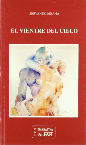 Imagen de archivo de EL VIENTRE DEL CIELO a la venta por medimops