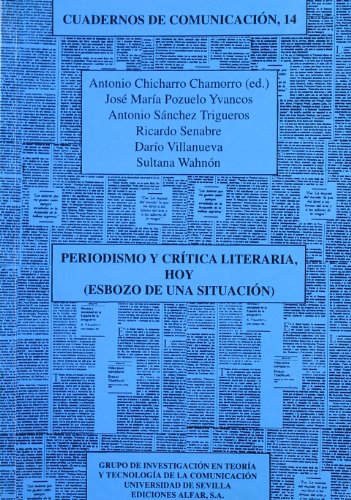 Imagen de archivo de Periodismo y crtica literaria hoy: : a la venta por Iridium_Books