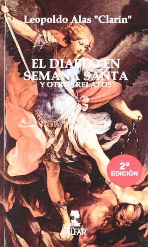 Stock image for EL DIABLO EN SEMANA SANTA Y OTROS RELATOS for sale by Librerias Prometeo y Proteo