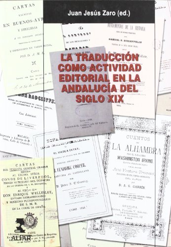 9788478983797: La traduccin como actividad editorial en la Andaluca del siglo XIX