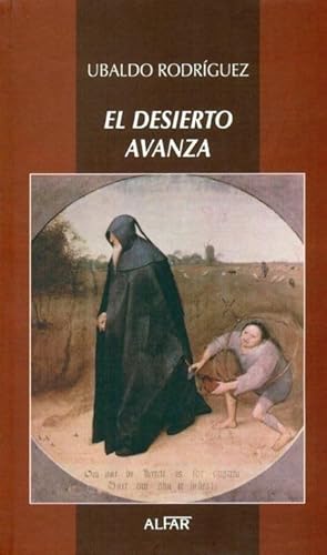 9788478984022: El desierto avanza (Biblioteca de autores contemporneos)