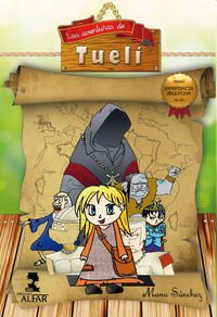 Beispielbild fr Las aventuras de Tueli (Biblioteca Infantil y Juvenil, Band 7) zum Verkauf von medimops