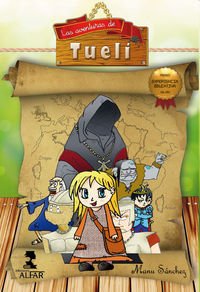 Imagen de archivo de Las aventuras de Tueli (Biblioteca Infantil y Juvenil, Band 7) a la venta por medimops