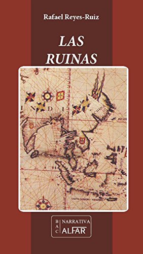 Las Ruinas - Reyes-Ruiz, Rafael