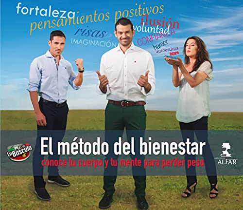 Stock image for El mtodo del bienestar : conoce tu cuerpo y tu mente para perder peso (Gastronoma y salud) for sale by medimops