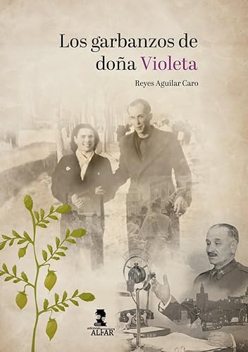 Imagen de archivo de Los Garbanzos de doa Violeta (Otras narrativas) a la venta por medimops