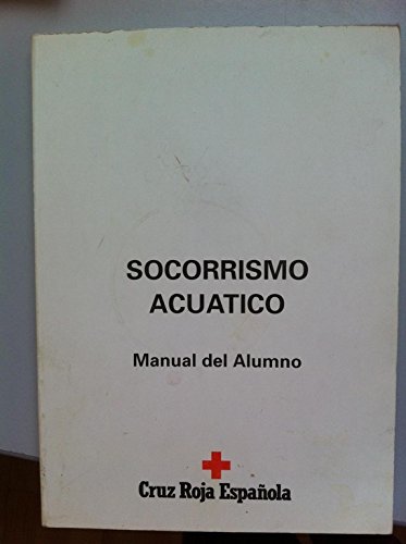 Imagen de archivo de Salvamento y Socorrismo Acuatico :material Didactico a la venta por Hamelyn