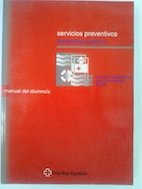 Imagen de archivo de SERVICIOS PREVENTIVOS. SOCORRISMO ACUATICO. MANUAL DEL ALUMNO/A. FORMACION ESPECIALIZADA PARA EL VOLUNTARIADO DE CRE a la venta por Ducable Libros