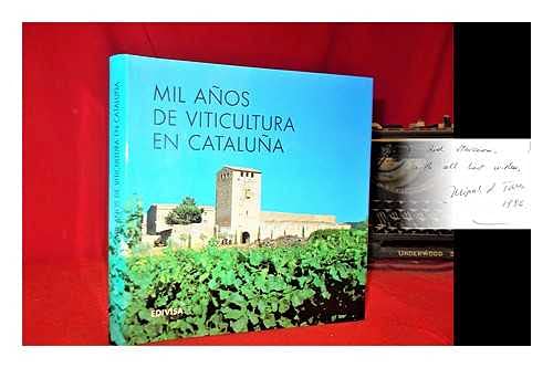 Imagen de archivo de Mil Anos De Viticultura En Cataluna a la venta por Arroyo Seco Books, Pasadena, Member IOBA