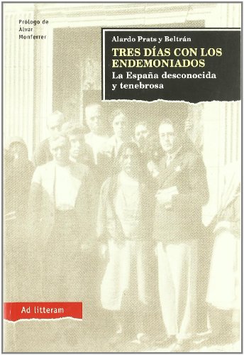 Tres dias con los endemoniados - Alardo Prats Beltrán