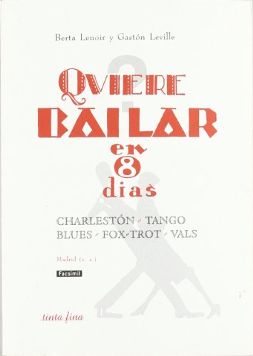 QUIERE BAILAR EN 8 DIAS?. Charlestón, tango, blues, fox-trot, Vals