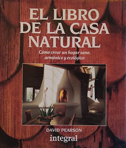 El libro de la casa natural (9788479010232) by Pearson, David