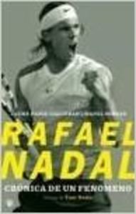 Stock image for Rafael Nadal. Cronica de Un Fenomeno: 170 for sale by Hamelyn