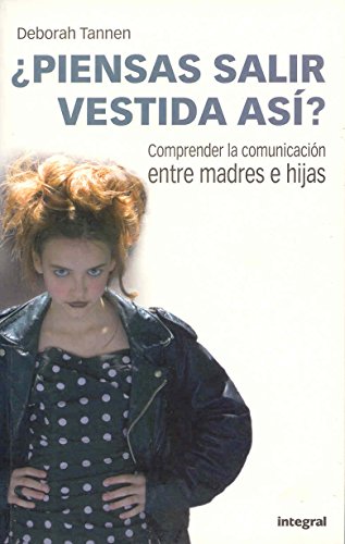 Beispielbild fr ¿piensas salir vestida asi? (Spanish Edition) zum Verkauf von Half Price Books Inc.