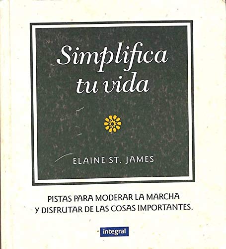 Stock image for Simplifica Tu Vida. for sale by Hamelyn
